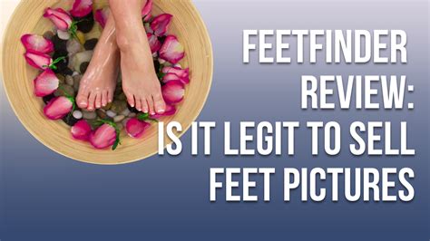 how to make money on feetfinder as a guy|Learn How to Sell Pictures of Your Feet If You Are a Man